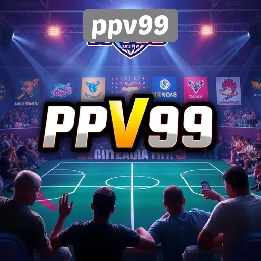 Event dan Turnamen Menarik yang Diselenggarakan oleh PPV99